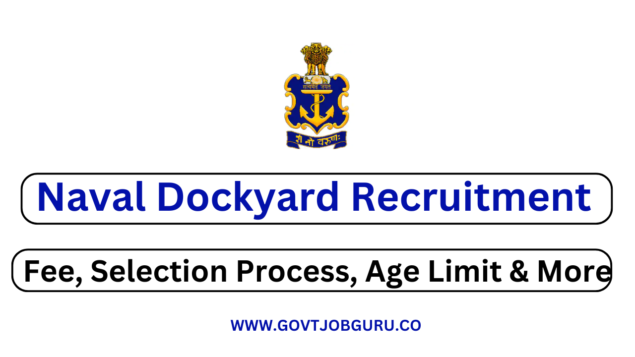Naval Dockyard Recruitment 2024